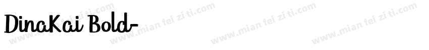 DinaKai Bold字体转换